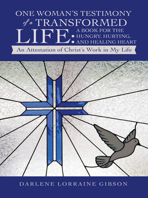 cover image of One Woman's Testimony of a Transformed Life
